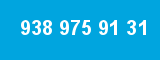 938 975 91 31